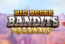 Big Bucks Bandits Mega